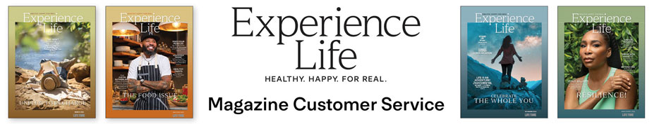Experience Life Magazine Customer Care
